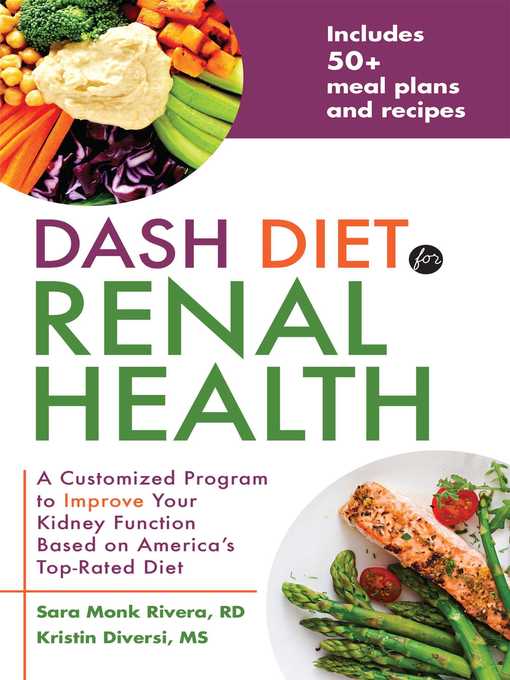Title details for DASH Diet for Renal Health by Sara Monk Rivera - Available